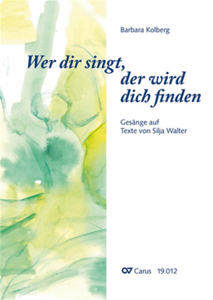 Wer dir singt, der wird dich finden